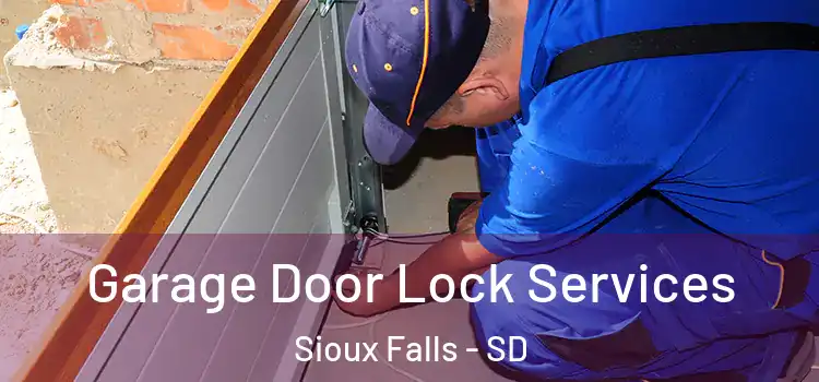 Garage Door Lock Services Sioux Falls - SD