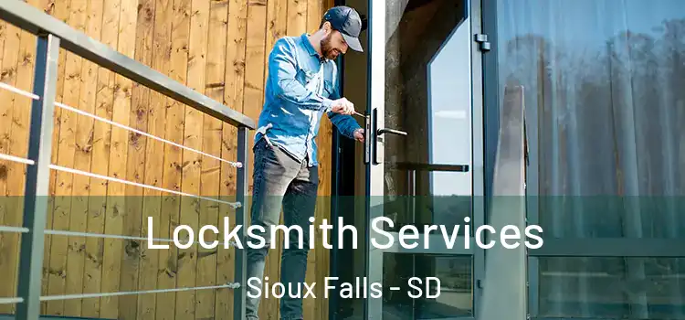 Locksmith Services Sioux Falls - SD